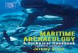 Maritime Archaeology a Technical Handbook