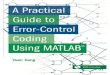 a Practical Guide to Error Control Coding Using MATLAB