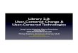 Library 2.0: User-Centered Change & User-Centered Technologies