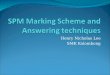 SPM Marking Scheme and Answering Techniques - Paper 2