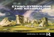 Ethno Symbolism And