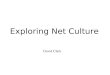 Exploring Net Culture Introduction