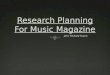 All In One Music Magazine Planning
