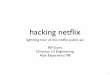 Hacking Netflix - Netflix APIs