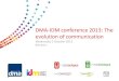 DMA-IDM Conference 2013 - the evolution of communication