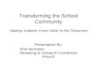 Transforming The School Community