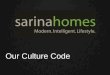Sarina Homes. Our Values: the #culturecode