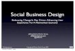 Social Business Design  Embracing Change In Key Drivers Advancing User Experience For A Networked Economy