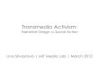 Transmedia Activism: Slides for MIT Media Lab presentation