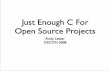 Just Enough C For Open Source Projects
