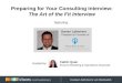 The Art of the Consulting Fit Interview