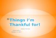 Things i’m thankful for! KPresnell