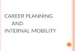 Career planning and internal mobility