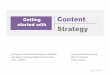 Getting Started with Content Strategy