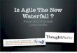Is Agile The New Waterfall