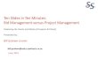 Ten Slides in Ten Minutes - Bid Management versus Project Management