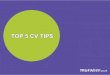 Top 5 CV Tips