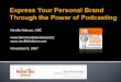 Express Your Personal Brand Through the Power of Podcasting