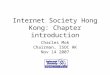 Internet Society Hong Kong -- Chapter introduction