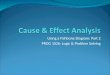 Cause & effect analysis part 2