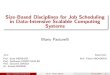 Size-Based Disciplines for Job Scheduling in Data-Intensive Scalable Computing Systems