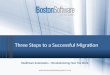 3 Steps to a Successful Migration