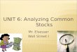 Unit 6: Analyzing Common Stock Notes