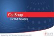 Call Shop For VoIP Providers