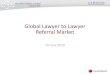 Global Lawyer-to-Lawyer Referral Market' - Martindale.com Connected / Lex Mundi webinar slides