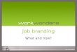 Job branding