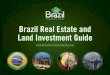 Brazil Real Estate and Land Investment Guide powerpoint