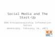 Social Media and The Start Up