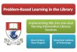 PBL in the library: Implementing PBL into one-shot Nursing Information Literacy Sessions