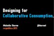 Designing for Collaborative Consumption