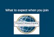 What to expect when you join Toastmasters