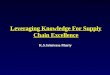 Leveraging knowledge for supply chain excellence