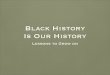 Black History is Our History