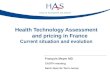 C3 - Health Technology Assessment and Pricing in France; Current Situation and evolution - Meyer - Salon C