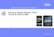 Apple iPhone and iPad at IBM