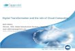 Digital transformation and the role of cloud computing   Capgemini Mark Skilton v1