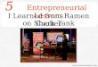 Five Entrepreneurial Lessons I Learned from Ramen Cooker on Shark Tank