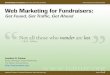 Web Marketing for Fundraisers: Get Found, Get Traffic, Get Ahead