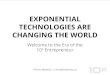 Exponential Technologies Are Changing The World