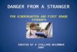Danger from a stranger 2a