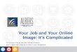 Your Job and Your Online Image: It’s Complicated