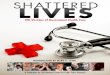 Shattered Lives: 100 Victims of Government Health care - 2011