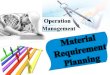 Material Requirement Planning Presentation