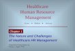 Healthcare HRM 2e PPT Ch 01[1]