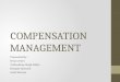 Compensation Management Ppt (1)
