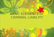 Basic Elements of Criminal Liability